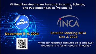 VII Brazilian Meeting on Research Integrity and Publication Ethics (BRISPE)