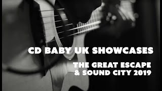 CD Baby UK Showcases |  The Great Escape & Sound City 2019