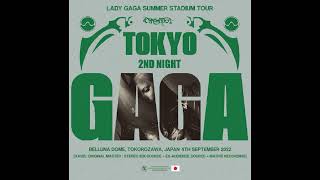 Lady Gaga Chromatica Ball Japan  Full (AUDIO) (Soundboard+-)
