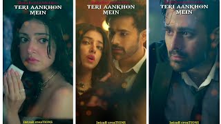Teri Aankhon Mein Full Screen Whatsapp Status | Darshan R & Neha K | Teri Aankhon Mein Song Status