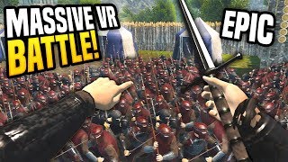 HUGE MEDIEVAL WAR IN VIRTUAL REALITY - Free Company VR Gameplay