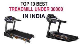 Top 10 Best Treadmill in India Under 30000 With Price 2020 | Best Treadmill For Home & Gym