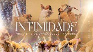 Dança Intimidade | Espada na face 2024 - Ministério de Dança Louvor na Terra