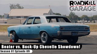 Beater vs. Buck-Up Chevelle Showdown! - Roadkill Garage S01E09 - Reality Car TV Show