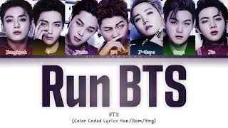 BTS (방탄소년단) - Run BTS (달려라 방탄) (Color Coded Lyrics Han/Rom/Eng)