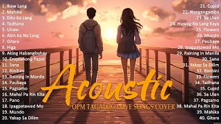 Best Of OPM Acoustic Love Songs 2024 Playlist 1246 ❤️ Top Tagalog Acoustic Songs Cover Of All Time