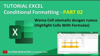 TUTORIAL EXCEL - Conditional Formatting PART 2