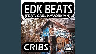 cribs (feat. carl kavorkian)