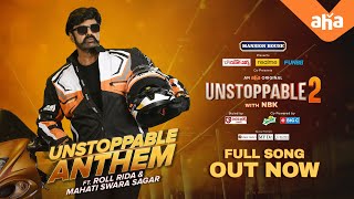 Unstoppable Anthem | Nandamuri Balakrishna | An aha Original | ahaVideoIN