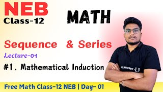 Day-01 | Sequence \u0026 Series | Mathematical Induction | U-ThinkCrazy Class-12 NEB