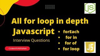 All For loop in depth in javascript | javascript interview questions