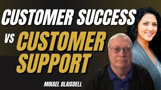 The Ultimate Guide: Customer Success vs Customer Support