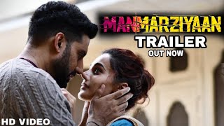 Manmarziyaan Trailer out today | Abhishek Bachchan | Tapsee pannu | Vicky kaushal | Anand l Rai