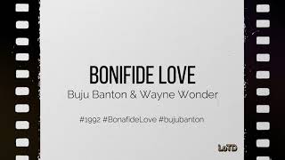 Buju Banton \u0026 Wayne Wonder - Bonifide Love (lyrics)