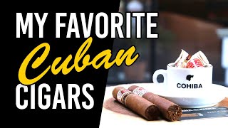 My Favorite Cuban Cigars! #cigarlovers #cigarculture