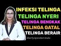 OBAT INFEKSI TELINGA (NYERI, BENGKAK, GATAL SERTA BERAIR)