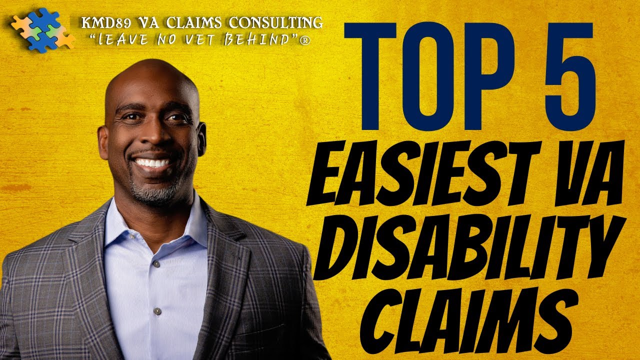 Top 5 Easiest VA Disability Claims To Win - YouTube