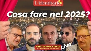 Cosa fare nel 2025? - Metapolitica in diretta dal Caffè letterario