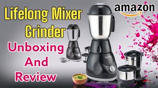 Lifelong Mixer Grinder for Kitchen-3 Jars 500 Watt Mixie Unboxing And Review,User Guide