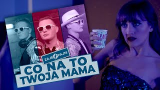 ZAJEFAJNI - Co na to Twoja mama (Official Video)