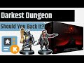 Darkest Dungeon - Should You Back It?