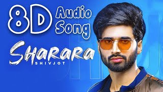 Sharara - 8D Audio Song | Shivjot | Sharara | Panjabi Song 3D | 3D Songs | 8D Songs | Youtube 3D