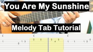 You Are My Sunshine Guitar Lesson Melody Tab Tutorial Guitar Lessons for Beginners
