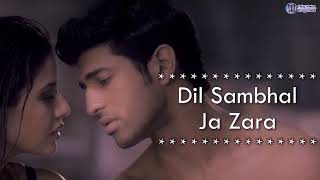 Ae Dil Na Kar   Full Song  Dil Sambhal Ja Zara Star Plus   HD Lyrical Video