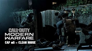 Call of Duty Modern 2019 - Clean House - Capitulo 5 - Dificultad: Realista.