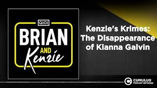 Kenzie's Krimes: The Disappearance of Kianna Galvin