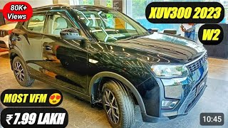 2023 MAHINDRA XUV300❤️W2 BASE MODEL Review| With On Road Price| SPECS |FEATURES|DETAILED WALKAROUND