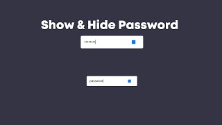 Hide or Show Password using HTML CSS & JavaScript | CC