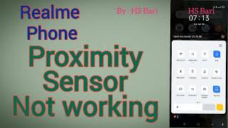 Why proximity Sensor not working in Realme mobile phone