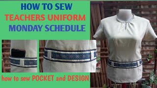 HOW TO SEW TEACHERS UNIFORM MONDAY SCHEDULE. HOW TO SEW TEACHERS UNIFORM DESIGN AND POCKET.