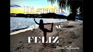 MEDITACIÓN guiada GRATITUD | Agradece y sé FELIZ 🙌