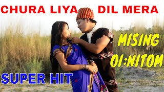 OFFICIAL NEW MISING SONG *CHURA LIYA DIL MERA* FROM OISENG FILM.