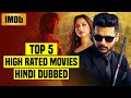 Top 5 Highest Rated South Indian Hindi Dubbed Movies on IMDb 2024 | Part 27