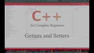 C++Tutorial for Beginners 32 - Getters and Setters