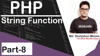 PHP String functions | Web Design & Development Bangla Tutorial | Part-8
