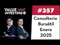 357. consultorio bursátil enero 2025