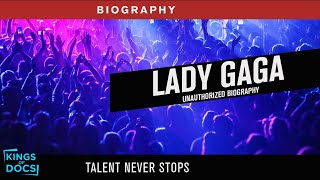 Lady Gaga: Unauthorized Biography (2022) | Full Documentary