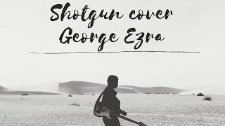 George Ezra - Shotgun (acoustic cover)