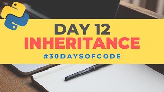 Inheritance | 30 Days of Code in Python | Day 12