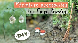 DIY Miniature Accessories for Fairy Garden - Lantern | Mushroom | Broom