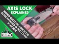 Viewer Question: AXIS Lock Explained