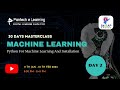 DAY 2 - Python For Machine Learning And Installation