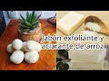 Como hacer Jabones exfoliantes de arroz para aclarar tu rostro /jabón casero