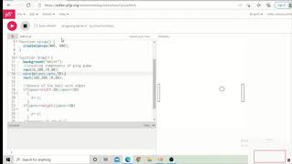 CLASS 18-BASIC PING PONG GAME IN P5 EDITOR USING JAVA SCRIPT (CODING CLASS FOR KIDS)