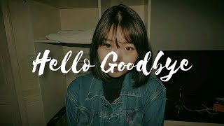 Hello Goodbye YB ft Heiakim Cover by Wendy Walters lyrics lirik Acoustic Version