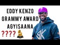 Eddy Kenzo Asanila Grammy ? Amazima Gagano